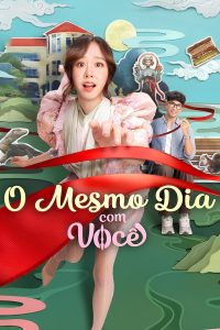 O Mesmo Dia com Você