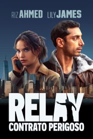 Relay: Contrato Perigoso
